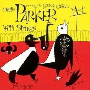 Cover for Charlie Parker · With Strings 2 (CD) [Remastered edition] (2013)