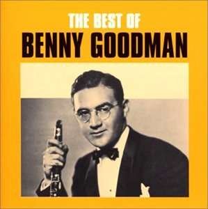 Best Of - Benny Goodman - Musik - BMG - 4988017611326 - 5. November 2021
