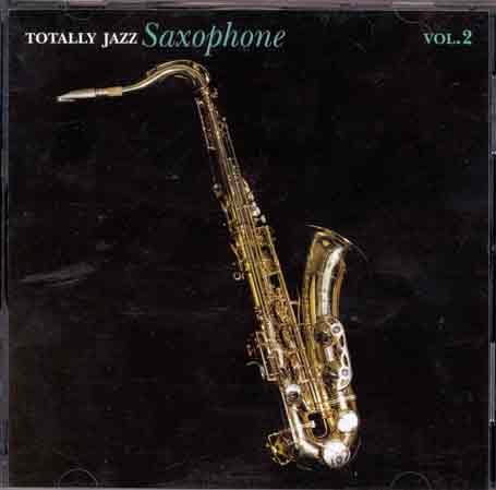 Totally Jazz Saxophone Vol.2 - V/A - Música - VSOP - 5015773027326 - 1 de junho de 2017