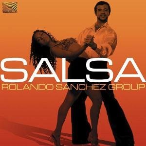 Rolando Sanchez · Salsa (CD) (2006)