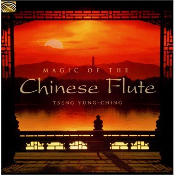 Cover for Tseng Yung-ching · Magic Of The Chinese Flute (CD) (2016)