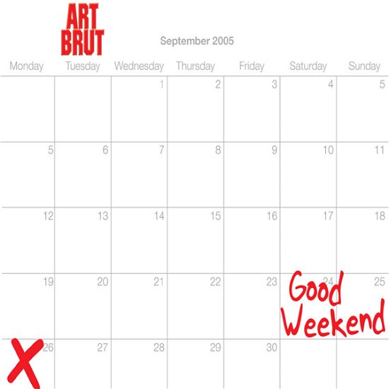 Cover for Art Brut · Good Weekend (SCD) (2005)