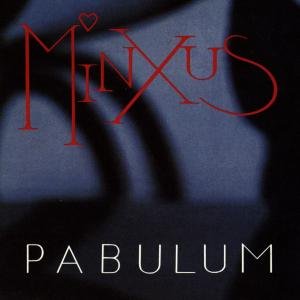 Pabulum - Minxus - Music - TOO PURE - 5021904004326 - January 29, 1995