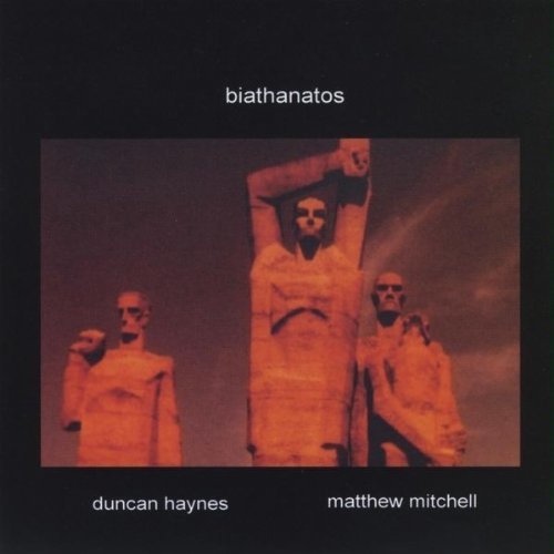 Cover for Haynes,duncan &amp; Matthew Mitchell · Biathanatos (CD) (2010)