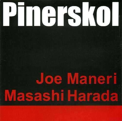 Cover for Maneri, Joe / Harada Madash · Pinerskol (CD) (2010)