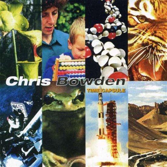 Cover for Chris Bowden · Time Capsule (CD) (1996)