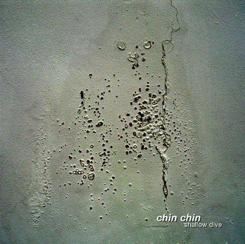 Cover for Chin Chin · Shallow Dive (CD)