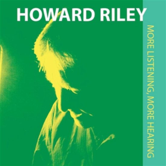 Cover for Howard Riley · More Listening. More Hearing (CD) (2020)