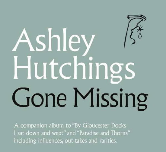 Gone Missing - Ashley Hutchings - Muziek - TALKING ELEPHANT - 5028479042326 - 17 mei 2019