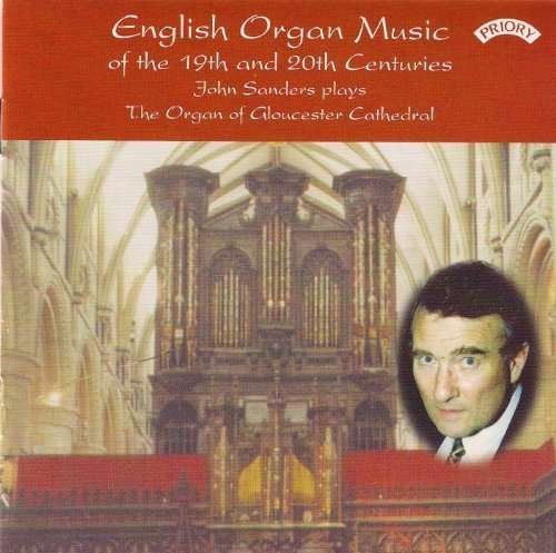 Cover for John Sanders · English Organ Music From Gloucester Cathedral (CD) (2018)