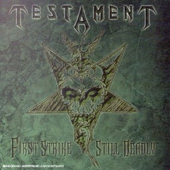 First Strike Still Deadly - Testament - Muzyka - Eagle Rock - 5036369508326 - 19 października 2001