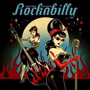 The Ultimate Rockabilly Collection - Red Transparent Vinyl - Various Artists - Musik - REEL TO REEL - 5036408223326 - 22 november 2019