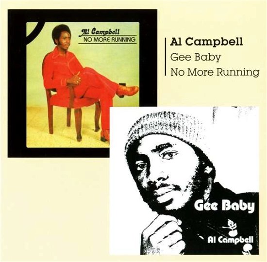 Cover for Al Campbell · Gee Baby + No More Running (CD) (2017)