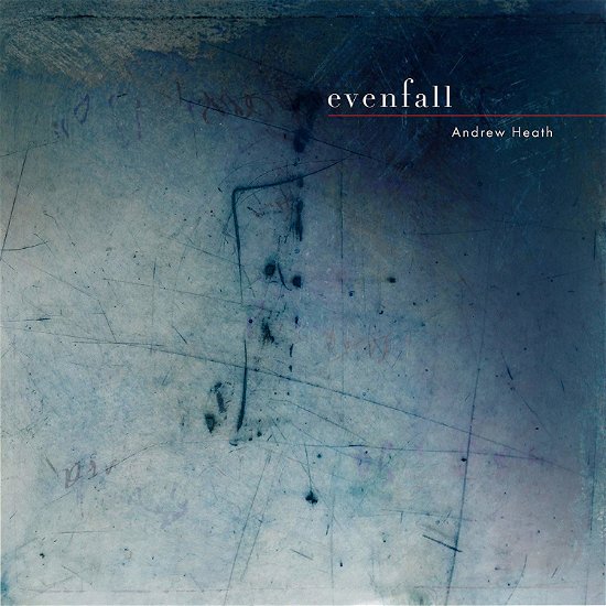 Cover for Andrew Heath · Evenfall (CD) (2020)