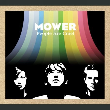 Cover for Mower · People Are Cruel (CD) (2003)