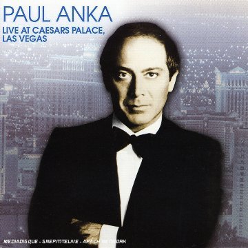 Live at Caesars Palace, Las Vegas - Paul Anka - Música - Hallmark - 5050457029326 - 13 de fevereiro de 2006