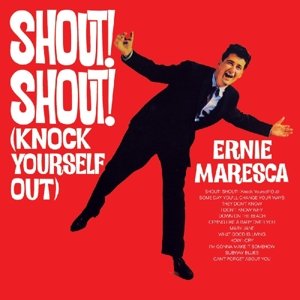 Cover for Ernie Maresca · Shout Shout (Knock Yourself Out) Hallmark Pop / Rock (CD) (2013)