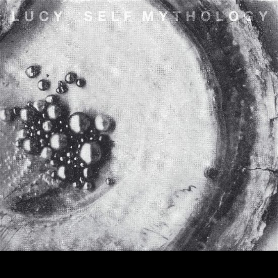 Cover for Lucy · Self Mythology (LP) (2022)