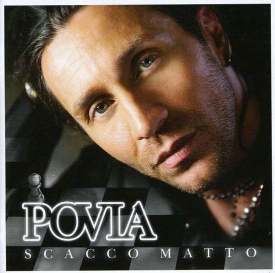 Cover for Povia · Scacco Matto (CD) (2010)