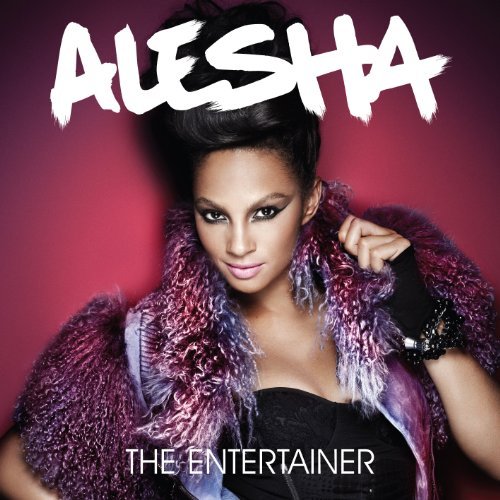 Cover for Alesha · Entertainer (CD) [Bonus Tracks edition] (2010)