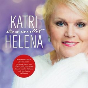 Cover for Helena Katri · Niin on Aina Ollut (CD) (2015)