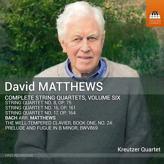 Cover for Kreutzer Quartet · Matthews: Complete String Quartets volume Six (CD) (2024)