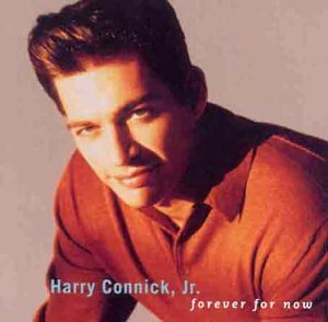 Cover for Harry Connick Jr. · Forever for Now (CD) (1901)