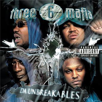 Three 6 Mafia · Da Unbreakables (CD) (2022)