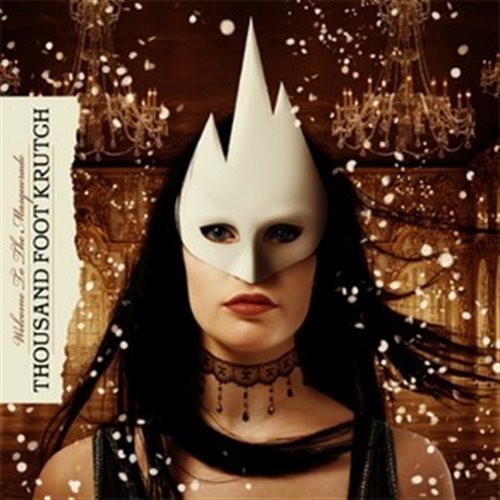 Cover for Thousand Foot Krutch · Welcome to the Masquerade (CD) (2013)