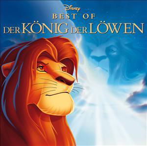 Der König Der Löwen - Best of - OST / Various - Musikk - WALT DISNEY - 5099967914326 - 4. november 2011