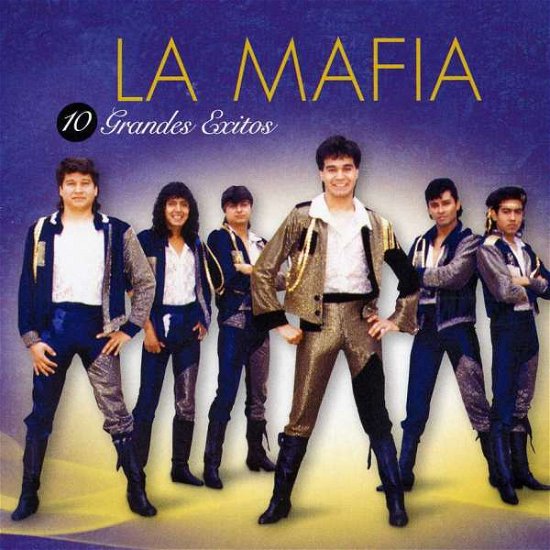 Cover for La Mafia · Mafia - 10 Grandes Exitos [us Import] (CD)