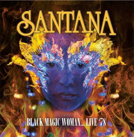 Black Magic Woman - Live 1978 - Santana - Música - Rox Vox - 5292317200326 - 23 de outubro de 2015