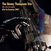 Cover for Danny Thompson Trio with John Mclaughlin · Live In Session 1967 (LP) (2020)