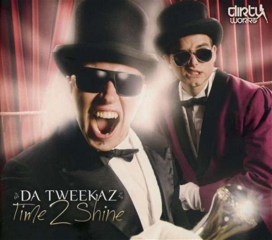 Cover for Da Tweekaz · Time 2 Shine (CD) (2012)