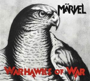 Warhawks of War - Marvel - Musik - KILLER COBRA - 7320470145326 - 28. März 2011