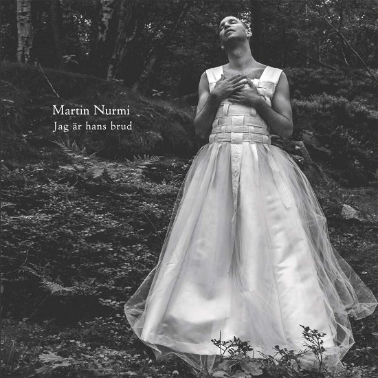 Cover for Nurmi Martin · Jag Är Hans Brud (LP) (2017)