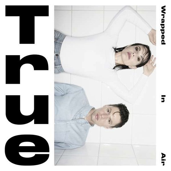 Cover for True · Wrapped In Air (CD) (2016)