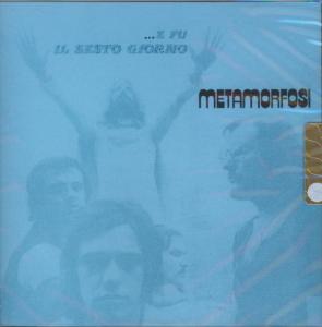 Cover for Metamorfosi · E Fu Il Sesto Giorno (CD) [Digipak] (2008)