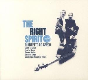 Right Spirit - Quintetto Lo Greco - Music - SCHEMA - 8018344014326 - February 21, 2008