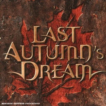 S/T - Last Autumn's Dream - Music - FRONTIERS - 8024391017326 - January 19, 2004