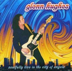 Soulfully Live in the - Glenn Hughes - Musik - FRONTIERS - 8024391020326 - 20 september 2004