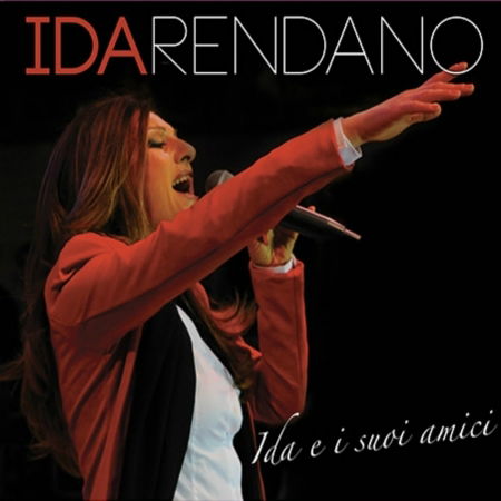 Cover for Rendano Ida · Ida E I Suoi Amici (CD) (2014)