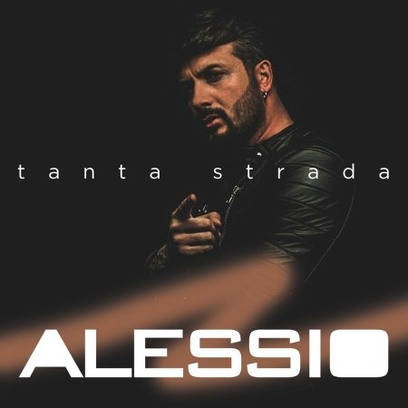 Cover for Alessio · Alessio - Tanta Strada (CD) [Digipak] (2020)