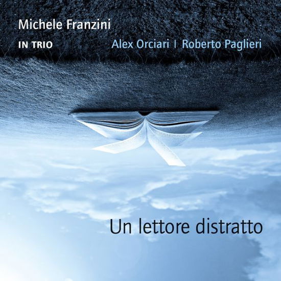 Un Lettore Distratto - Michele Franzini - Music - ABEAT - 8031510001326 - April 1, 2014