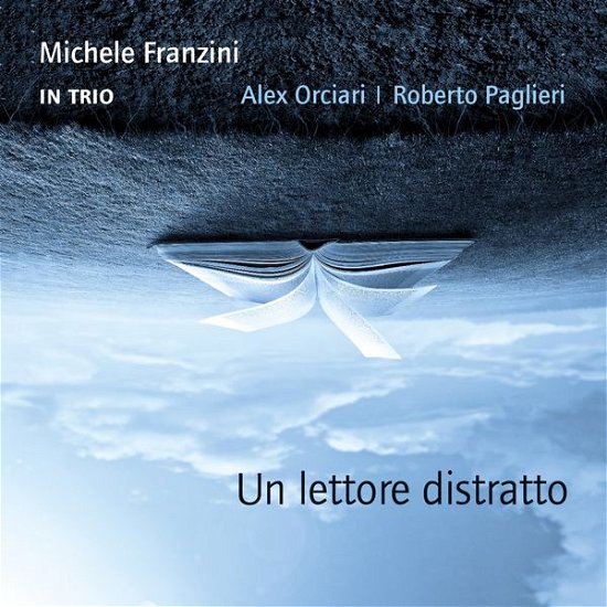 Cover for Michele Franzini · Un Lettore Distratto (CD) (2014)