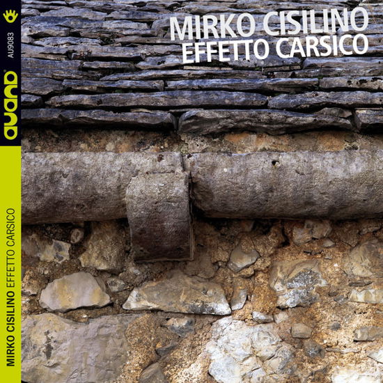 Cover for Mirko Cisilino · Effetto Carsico (CD) (2020)