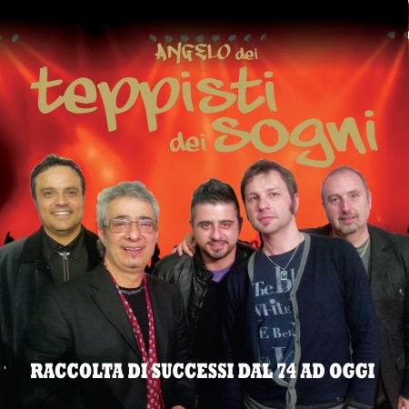 Cover for Angelo Dei Teppisti · Raccolta Di Successi Dal '74 Ad Oggi (CD) (2012)