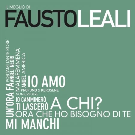 Cover for Fausto Leali · Il Meglio Di Fausto Leali (CD) (2013)