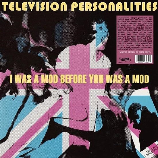 I Was A Mod Before You Was A Mod (Pink Vinyl) - Television Personalities - Musik - RADIATION REISSUES - 8055515235326 - 19 april 2024