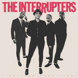 Cover for Interrupters · Fight the Good Fight (CD) [Digipak] (2018)